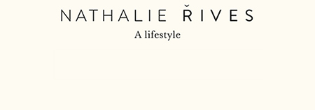 Nathalie Rives - A Lifestyle